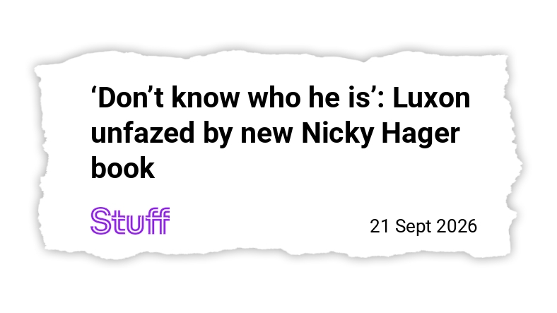 Stuff: 'Don't know who he is': Luxon unfazed by new Nicky Hager book